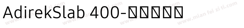 AdirekSlab 400字体转换